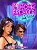 Block Breaker Deluxe 2007 / Кубики вдребезги 2007
