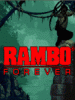 Рембо навсегда (Rambo Forever)