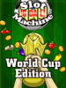 Slot Machine World Cup Edition