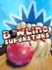 Суперзвезды Боулинга (Bowling Superstars)