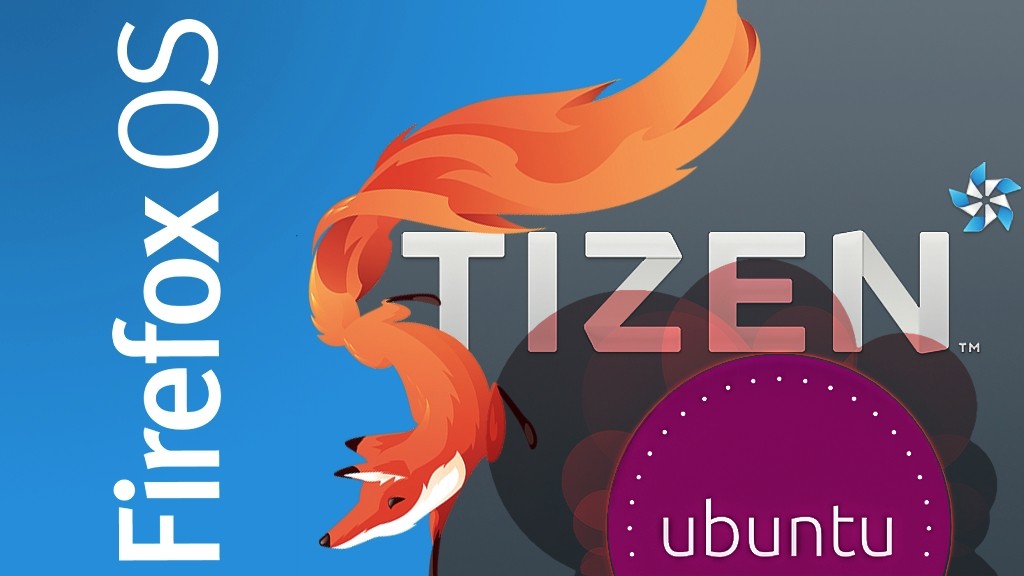 В Firefox OS, Tizen и Ubuntu все меньше смысла