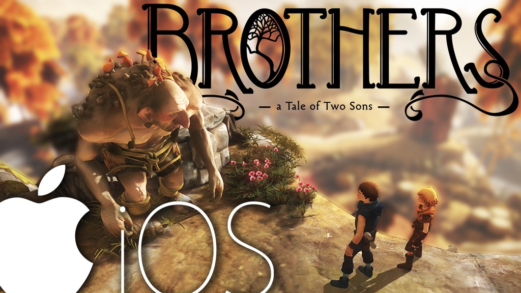 Brothers: A Tale of Two Sons пришла на iOS!