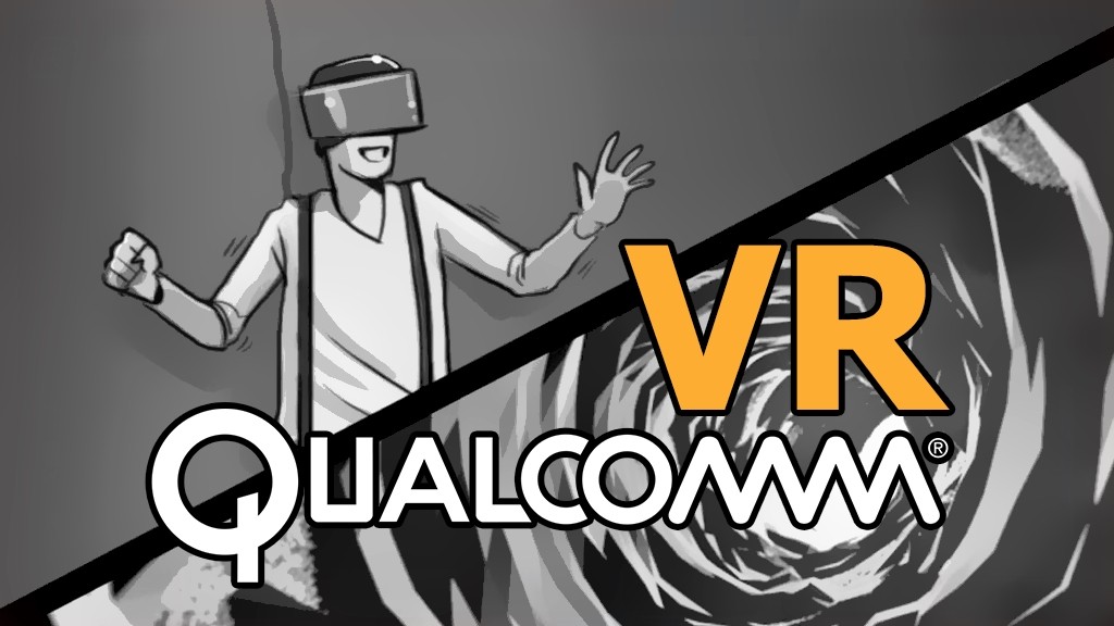 Qualcomm начинает проект «Snapdragon VR»