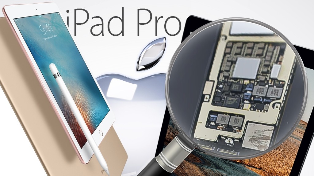Новый iPad Pro 9.7 под лупой: что у него внутри?